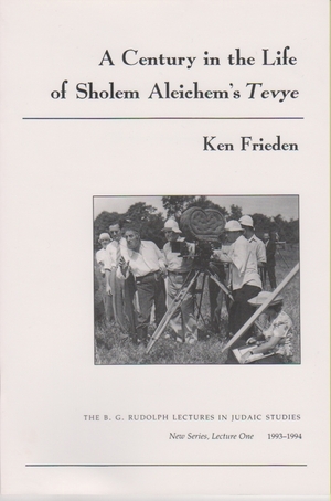 Cover for the book: Century in the Life of Sholem Aleichem’s Tevye, A