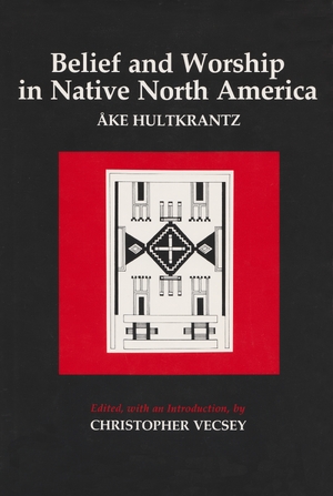 Cover for the book: Belief and Worship in Native North America