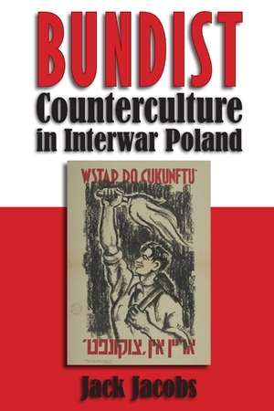 Cover for the book: Bundist Counterculture in Interwar Poland