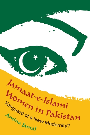Cover for the book: Jamaat-e-Islami Women in Pakistan