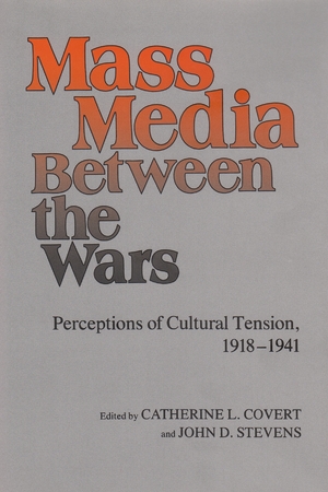 Cover for the book: Mass Media Between the Wars