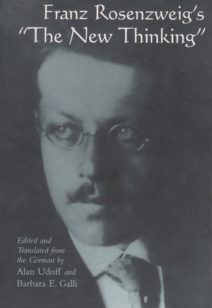 Cover for the book: Franz Rosenzweig’s “The New Thinking”