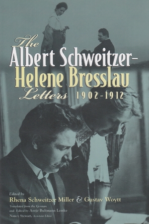 Cover for the book: Albert Schweitzer – Helene Bresslau Letters, 1902-1912, The
