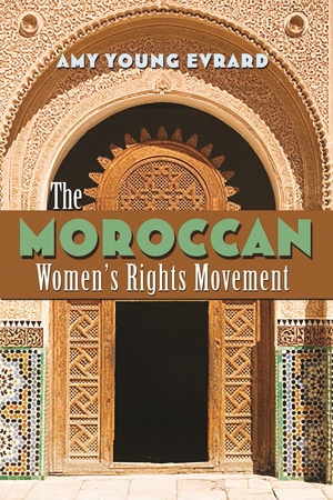 Cover for the book: Moroccan Women’s Rights Movement, The