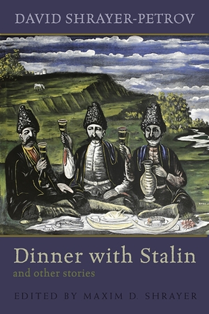 Cover for the book: Dinner with Stalin and Other Stories