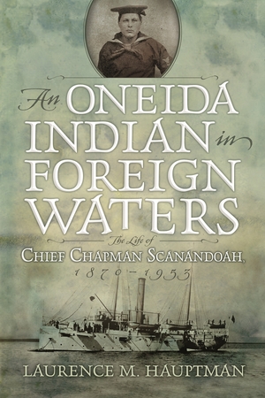 Cover for the book: Oneida Indian in Foreign Waters, An