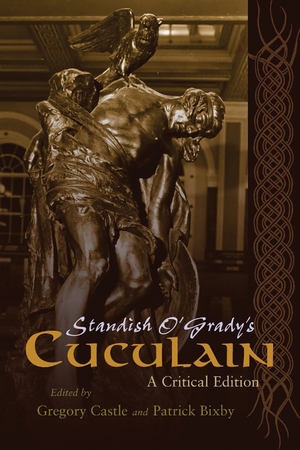 Cover for the book: Standish O’Grady’s Cuculain