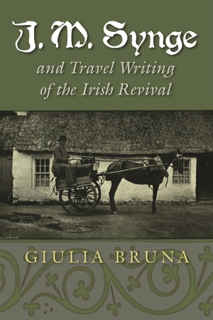 Cover for the book: J. M. Synge and Travel Writing of the Irish Revival