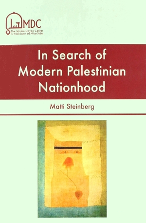Cover for the book: In Search of Modern Palestinian Nationhood