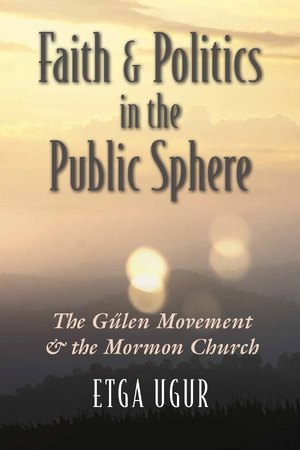 Cover for the book: Faith and Politics in the Public Sphere