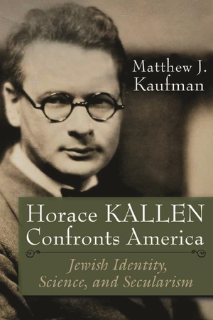 Cover for the book: Horace Kallen Confronts America