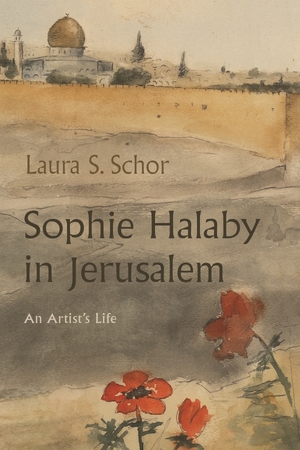 Cover for the book: Sophie Halaby in Jerusalem