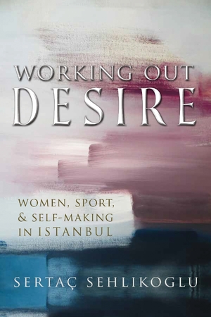 Cover for the book: Working Out Desire