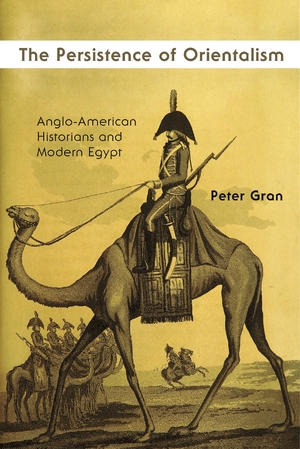 Cover for the book: Persistence of Orientalism, The