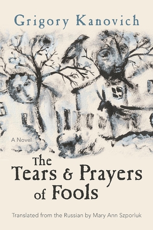 Cover for the book: Tears and Prayers of Fools, The