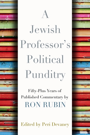 Cover for the book: Jewish Professor’s Political Punditry, A