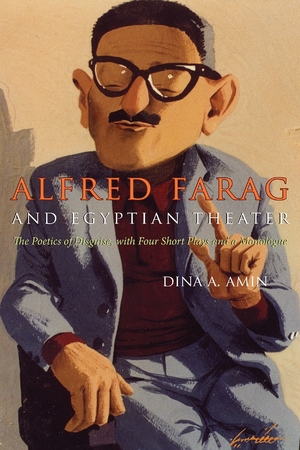 Cover for the book: Alfred Farag and Egyptian Theater