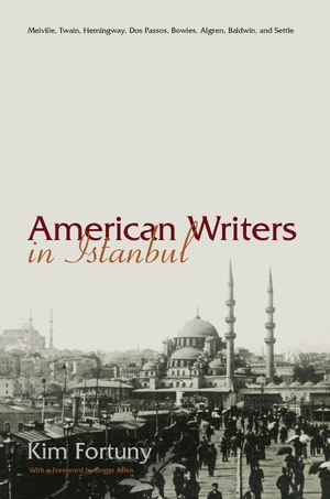 Cover for the book: American Writers in Istanbul