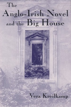 Cover for the book: Anglo-Irish Novel and the Big House, The