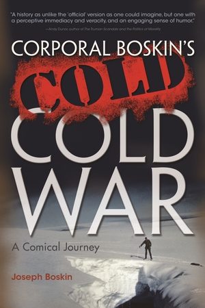 Cover for the book: Corporal Boskin’s Cold Cold War