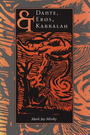 Cover for the book: Dante, Eros, and Kabbalah