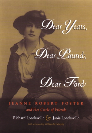 Cover for the book: Dear Yeats, Dear Pound, Dear Ford