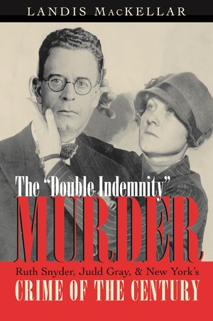 Cover for the book: Double Indemnity Murder, The