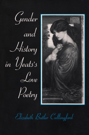 Cover for the book: Gender and History in Yeats’s Love Poetry
