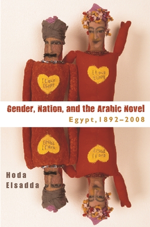 Cover for the book: Gender, Nation, and the Arabic Novel