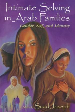 Cover for the book: Intimate Selving in Arab Families