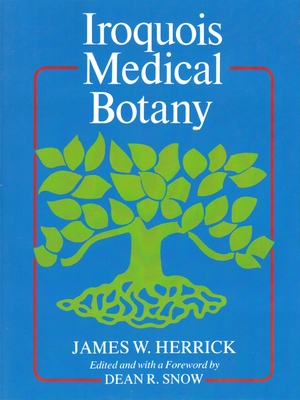 Cover for the book: Iroquois Medical Botany