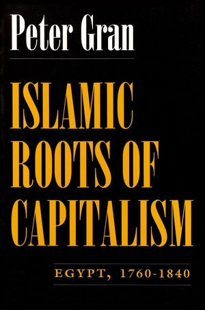 Cover for the book: Islamic Roots of Capitalism