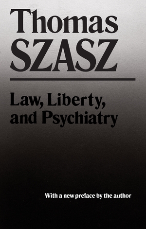 Cover for the book: Law, Liberty and Psychiatry