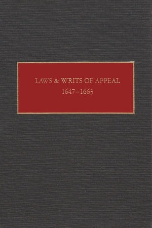 Cover for the book: Laws and Writs of Appeal, 1647-1663