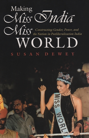 Cover for the book: Making Miss India Miss World