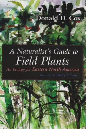 Cover for the book: Naturalist’s Guide to Field Plants, A