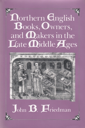 Cover for the book: Northern English Books, Owners and Makers in the Late Middle Ages