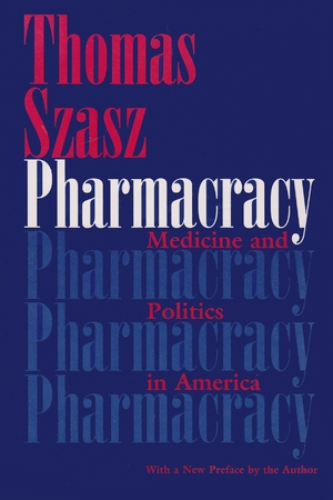 Cover for the book: Pharmacracy