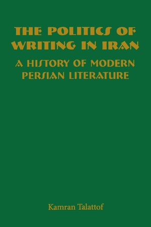 Cover for the book: Politics of Writing in Iran, The