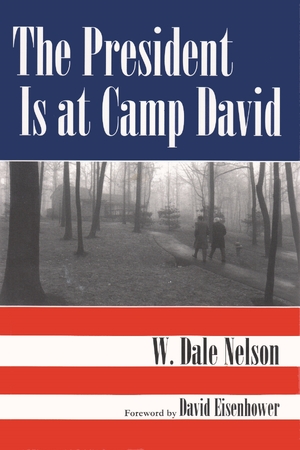 Cover for the book: President Is at Camp David, The