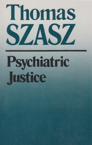 Cover for the book: Psychiatric Justice