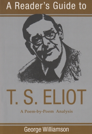 Cover for the book: Reader’s Guide to T. S. Eliot, A