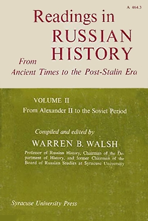 Cover for the book: Readings in Russian History, Special Edition, Fourth Edition, Vol. II, From Alexander II to Soviet Period