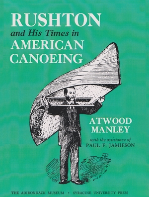 Cover for the book: Rushton and His Times in American Canoeing