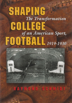 Cover for the book: Shaping College Football