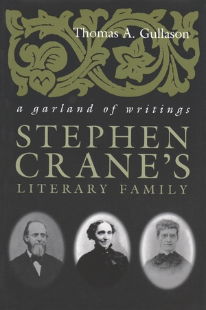 Cover for the book: Stephen Crane’s Literary Family