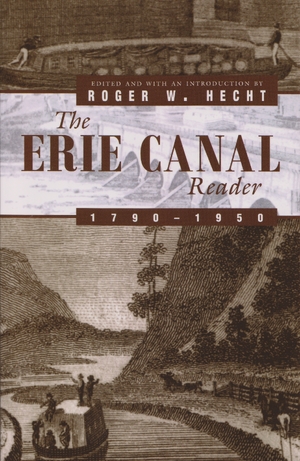 Cover for the book: Erie Canal Reader, 1790-1950, The