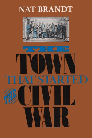 Cover for the book: Town That Started the Civil War, The