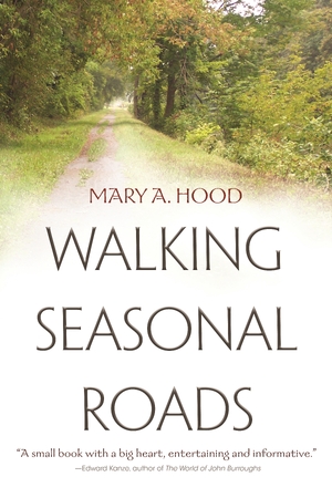 Cover for the book: Walking Seasonal Roads