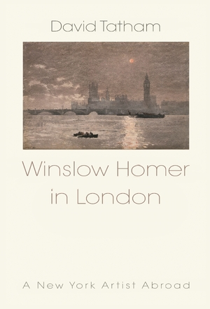 Cover for the book: Winslow Homer in London